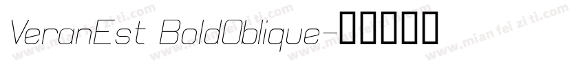 VeranEst BoldOblique字体转换